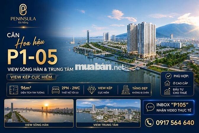 BÁN CĂN HOA HẬU P1-05 | PENINSULA ĐÀ NẴNG