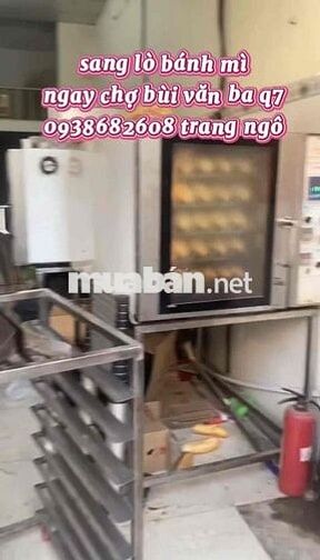 🔥 SANG LÒ BÁNH MÌ NGAY CHỢ BÙI VĂN BA, QUẬN 7 – 250 TRIỆU THƯƠNG LƯỢNG