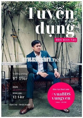 Tuyển dụng TPKD BĐS  Bình Tân lương 20+