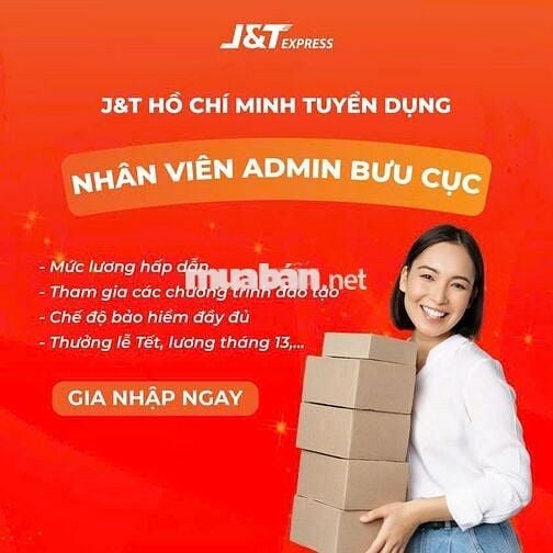 [J&T QUẬN 8] APPLY ADMIN HÔM NAY, MAI ĐI LÀM NGAY 