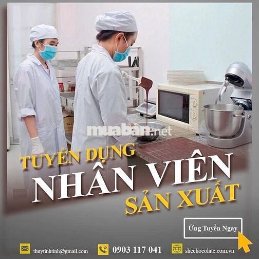 CÁNH NÂU TUYỂN DỤNG NAM CÔNG NHÂN SX SÔ CÔ LA
