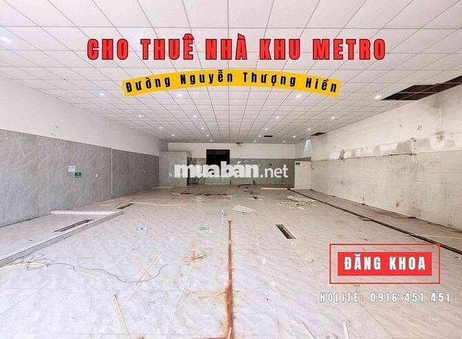 CHO THUÊ NHÀ KHU METRO 12 MÉT MẶT TIỀN