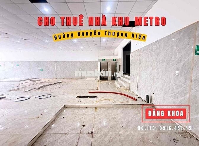 CHO THUÊ NHÀ KHU METRO 12 MÉT MẶT TIỀN