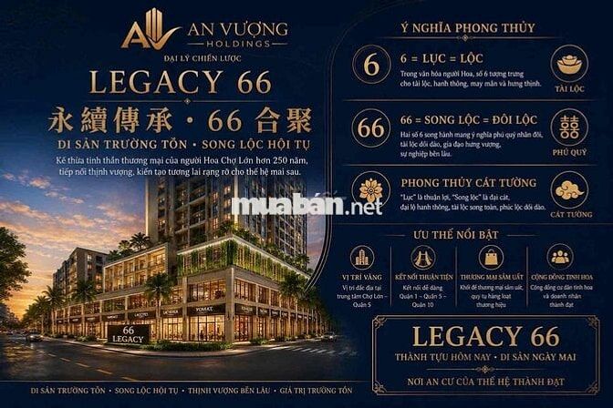 3 Suất ngoại giao Siêu phẩm Chợ Lớn Legacy 66