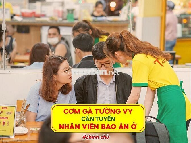 💪Tuyển 10 nam/nữ phục vụ quán 🐥 Cơm Gà Tường Vy 💪
