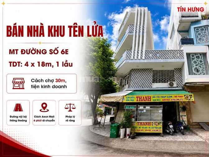 Bán nhà khu Tên Lửa, MT đường Số 6E, DT 4 x 18m, 1 lầu, giá 8.4 tỷ.