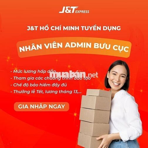 [J&T Q7, BC] TUYỂN ADMIN NGAY - CÓ MỘT KHÔNG HAI