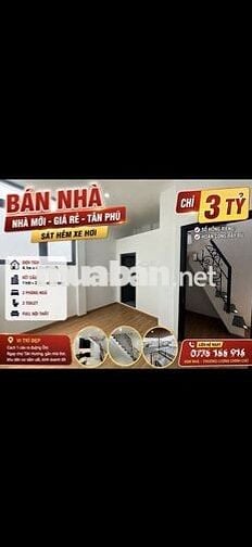 Nhà mới ngay tân phú - Chợ tân hương - 4 tầng BTCT - chỉ 3 tỷ còn TL