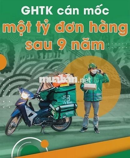 GHTK TUYỂN NHÂN VIÊN GIAO HÀNG 