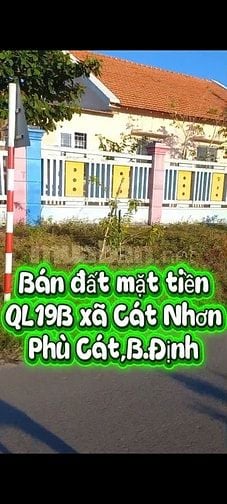 ĐẤT VÀNG mặt tiền QL19B đối diện cụm CÔNG NGHIỆP CÁT NHƠN, Phù Cát,BĐ