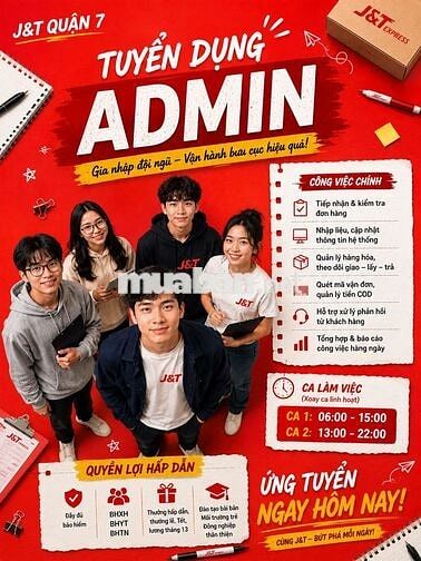 [J&T BC] TÌM ADMIN - VIỆC ỔN, LƯƠNG ÊM, APPLY NGAY