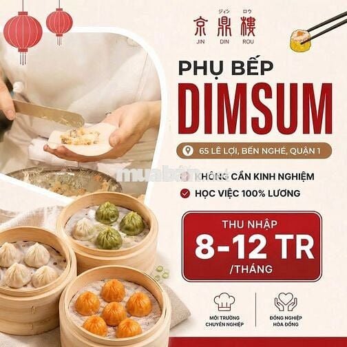 [KO CẦN KN] PHỤ BẾP DIMSUM QUẬN 1