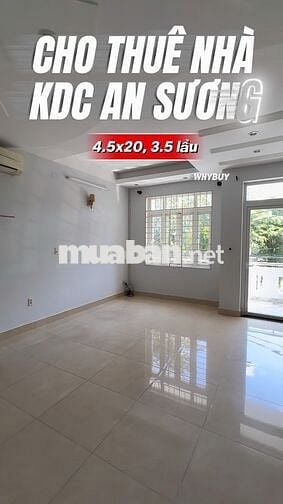 CHO THUÊ NHÀ ĐẸP KDC AN SƯƠNG, 4.5x20M, 3.5 LẦU, 4PN 4WC 18TR/ THÁNG