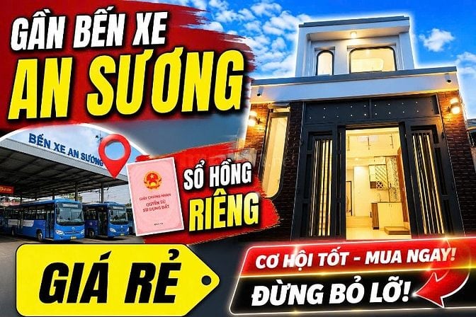 KẸT TIỀN BÁN LUÔN CĂN NHÀ TÂM HUYẾT, SHR ,  GẦN AN SƯƠNG NHỈNH 3 Đ