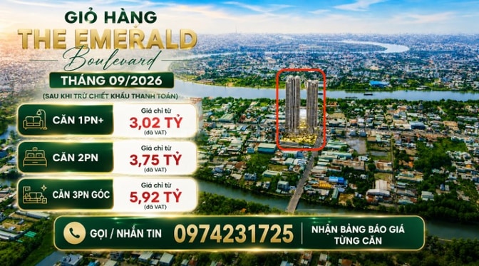 Căn Hộ The Emerald Boulevard - Mua Ngay Căn Đẹp Giá Tốt Giai Đoạn 1