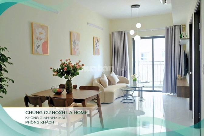 NOXH LA HOME - CƠ HỘI AN CƯ TẠI LAHOME - GIÁ CHỈ TỪ 400TR/CĂN