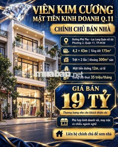 BÁN NHÀ MẶT TIỀN PHÚ THỌ QUẬN 11 — 4M20 X 40M 175M2 HƯỚNG TÂY