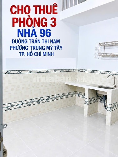 CHÍNH CHỦ CHO THUÊ PHÒNG 3 NHÀ 96 TRẦN THỊ NĂM, QUẬN 12