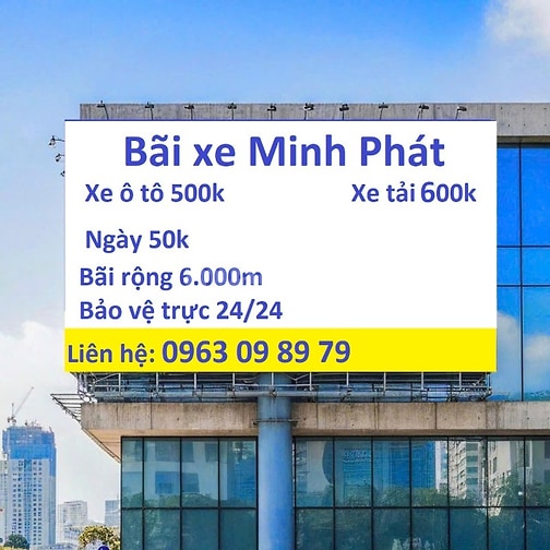 Bãi giữ xe 4/7 chỗ 300k - xe tải 600k - xe container 1000k - Minh Phát