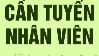 Cần tuyển gấp 03 nhân viên tư vấn và chăm sóc khách hàng Cần tuyển gấp 03 nhân viên tư vấn và chăm sóc khách hàng