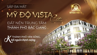Khu đô thị mới MỸ ĐỘ VISTACITY Khu đô thị mới MỸ ĐỘ VISTACITY