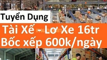 Tuyển Lơ Xe & Tài Xế B2-C, Nam Xếp Kho 16tr/tháng Lương Tuần Tuyển Lơ Xe & Tài Xế B2-C, Nam Xếp Kho 16tr/tháng Lương Tuần