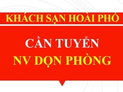 TUYỂN NỮ NHÂN VIÊN DỌN PHÒNG KHÁCH SẠN