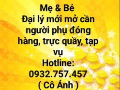 🌺Đại lý Mẹ & Bé cần tuyển phụ đóng gói, trực quầy, tạp vụ tiêu dùng