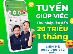  Tuyển Giúp Việc Theo Thời Gian Rảnh