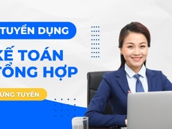 TUYỂN KẾ TOÁN TỔNG HỢP KHÔNG YÊU CẦU KINH NGHIỆM