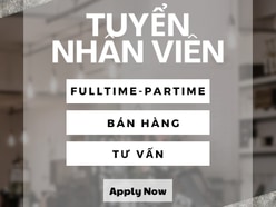 Cần tuyển thêm nhân viên làm việc Parttime / Fulltime tại Quận 12