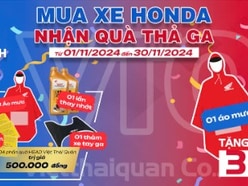 VIỆT THÁI QUÂN 3, MUA XE HONDA NHẬN QUÀ THẢ GA