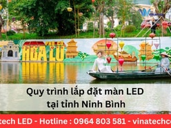 Quy trình lắp đặt màn LED tại Ninh Bình