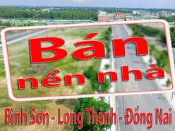 Bán Nền Nhà tại Bình Sơn, Sân Bay Long Thành Tỉnh Đồng Nai dt:5x27m