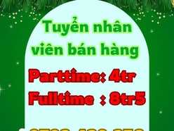 Tuyển nhân viên bán hàng - Công việc part-time cuối năm quận Bình Tân