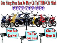 Trung tâm thu mua xe máy cũ giá cao nhất Sài Gòn Trung tâm thu mua xe máy cũ giá cao nhất Sài Gòn