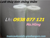 Lưới thủy tinh chống thấm giá rẻ tại Đà Nẵng, Hà Tĩnh, Huế Lưới thủy tinh chống thấm giá rẻ tại Đà Nẵng, Hà Tĩnh, Huế