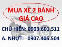 Cần mua các loại xe 2 bánh giá cao hơn thị trường Cần mua các loại xe 2 bánh giá cao hơn thị trường