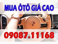 Nguyễn Hồ ôTô Cần tìm mua xe, liên hệ để được bán giá cao Nguyễn Hồ ôTô Cần tìm mua xe, liên hệ để được bán giá cao