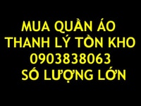 Thu mua quần áo thanh lý TPHCM. và các tỉnh lân cận Thu mua quần áo thanh lý TPHCM. và các tỉnh lân cận