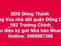Bđs Đông Thành - Ông Vua nhà đất Q. Đống Đa, alo ký gửi bán nhà ngay Bđs Đông Thành - Ông Vua nhà đất Q. Đống Đa, alo ký gửi bán nhà ngay