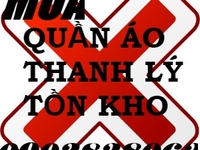 Thu mua hàng quần áo thanh lý, tp.hcm Thu mua hàng quần áo thanh lý, tp.hcm