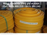 Băng cản nước pvc V15, O15, V20, O20, V25 ,O25 giá rẻ , chất lượng Băng cản nước pvc V15, O15, V20, O20, V25 ,O25 giá rẻ , chất lượng