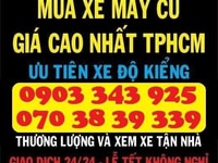 Thu mua xe máy cũ giá cao nhất TPHCM - Ưu tiên xe độ kiểng Thu mua xe máy cũ giá cao nhất TPHCM - Ưu tiên xe độ kiểng