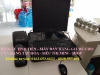 Bộ máy tính tiền giá rẻ cho tạp hóa tự chọn tại Ninh Thuận Bộ máy tính tiền giá rẻ cho tạp hóa tự chọn tại Ninh Thuận