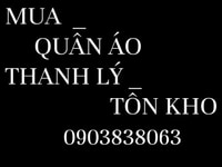 Chuyên mua thanh lý quần áo người lớn, trẻ em, tại TPHCM Chuyên mua thanh lý quần áo người lớn, trẻ em, tại TPHCM