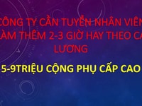 Tuyển nhân viên online làm việc tại nhà 2-3h/ngày lương 5-9 triệu Tuyển nhân viên online làm việc tại nhà 2-3h/ngày lương 5-9 triệu