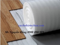 Xốp PE lót ván sàn gỗ, chống nấm mốc, mút xốp PE trắng trơn Xốp PE lót ván sàn gỗ, chống nấm mốc, mút xốp PE trắng trơn