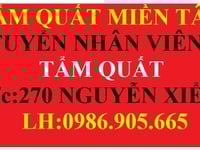 Cửa hàng TẨM QUẤT MIỀN TÂY-270 Nguyễn Xiển tuyển nhân viên Cửa hàng TẨM QUẤT MIỀN TÂY-270 Nguyễn Xiển tuyển nhân viên