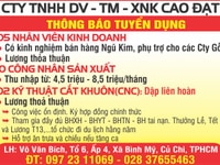 Công Ty Cao Đạt tuyển 5 NV Kinh Doanh, 10 CN sản xuất, 2 KT cắt Khuôn Công Ty Cao Đạt tuyển 5 NV Kinh Doanh, 10 CN sản xuất, 2 KT cắt Khuôn